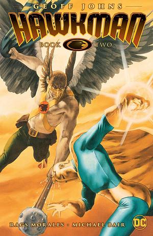 Hawkman by Geoff Johns, Book Two by Geoff Johns, Geoff Johns