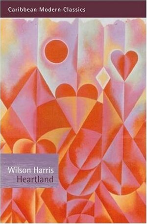 Heartland by Wilson Harris