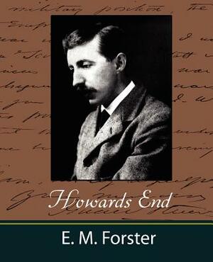 Howards End by E.M. Forster, E.M. Forster