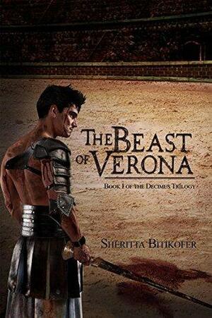 The Beast of Verona by Sheritta Bitikofer