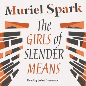 The Girls of Slender Means by Muriel Spark