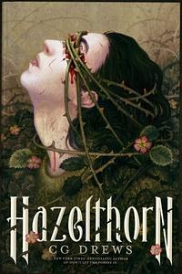 Hazelthorn by C.G. Drews