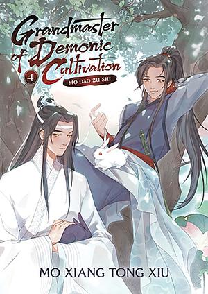 Grandmaster of Demonic Cultivation: Mo Dao Zu Shi (Novel) Vol. 4 by Mo Xiang Tong Xiu