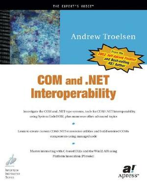 Com and .Net Interoperability by Andrew Troelsen