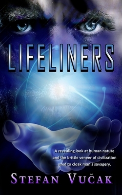 Lifeliners by Stefan Vucak