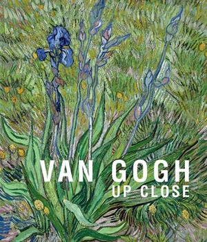 Van Gogh: Up Close by Cornelia Homburg