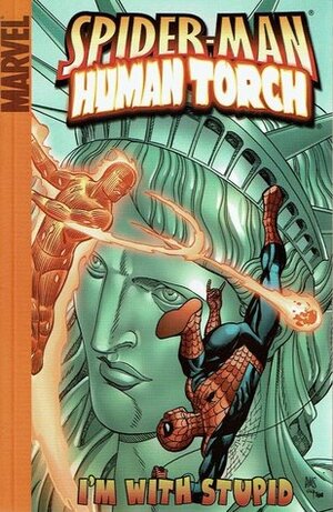 Spider-Man/Human Torch: I'm with Stupid by Dan Slott, Ty Templeton
