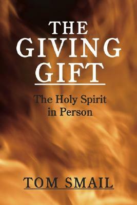 The Giving Gift by Tom Smail