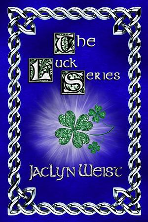 The Luck Series by Rachelle Hearn, Jaclyn Weist