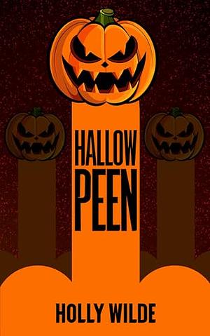 Hallowpeen: A Halloween Sentient Object Romance by Holly Wilde