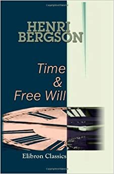 Ensaio sobre os dados imediatos da consciência by Henri Bergson