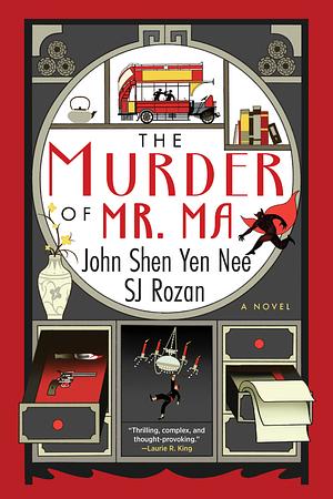 The Murder of Mr. Ma by SJ Rozan, John Shen Yen Nee