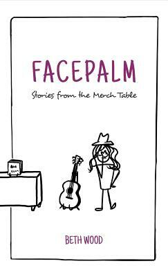 Facepalm by Beth Wood