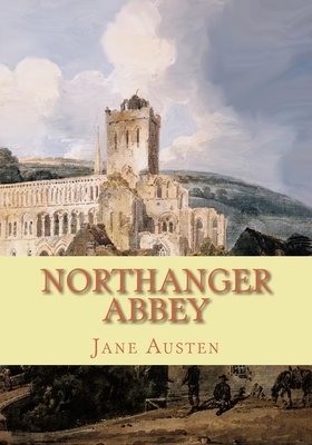 Northanger Abbey by Jane Austen