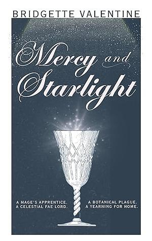 Mercy and Starlight by Bridgette Valentine