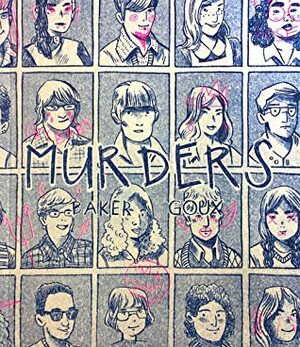 Murders by Nicole Goux, Dave Baker