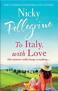 To Italy with Love by Nicky Pellegrino