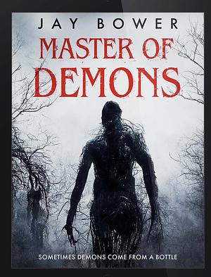 Master of Demons by Jay Bower