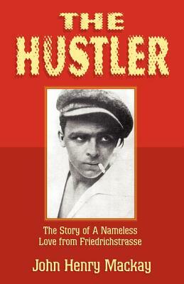 The Hustler by John Henry MacKay