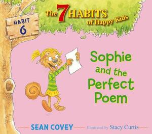 Sophie and the Perfect Poem by Sean Covey