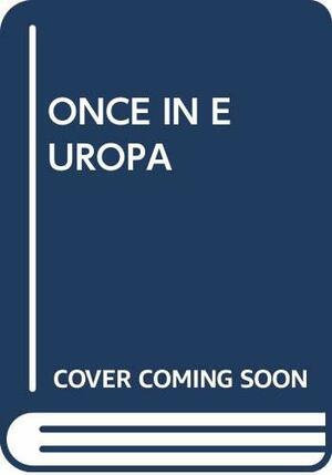 ONCE IN EUROPA by John Berger