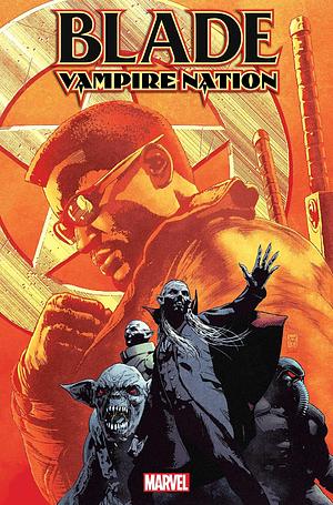 Blade: Vampire Nation (2022) #1 by Mico Suayan, Mark Russell, Mark Russell