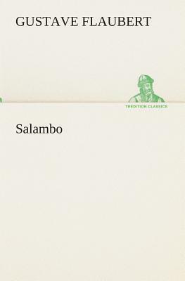Salambo by Gustave Flaubert
