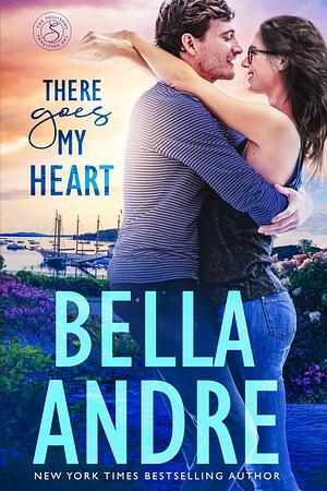 There Goes My Heart by Bella Andre