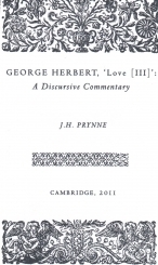 George Herbert, Love III. A Discursive Commentary by J.H. Prynne