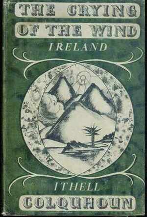 The Crying of the Wind: Ireland by Ithell Colquhoun