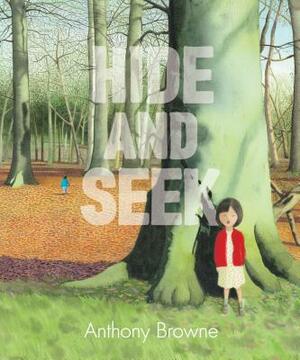 Hide and Seek by Anthony Browne