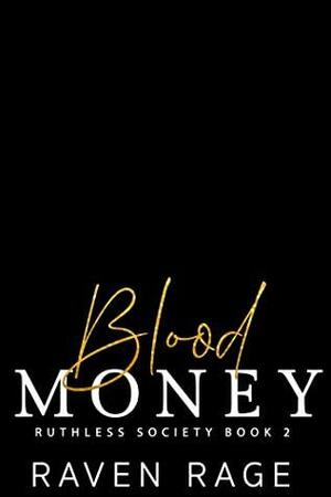 Blood Money by Raven Rage