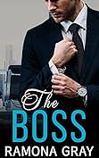 The Boss by Ramona Gray