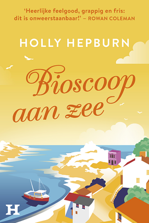 Bioscoop aan zee by Holly Hepburn