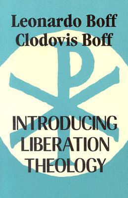 Introducing Liberation Theology by Leonardo Boff
