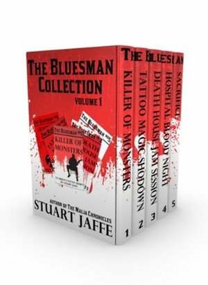 The Bluesman Collection: Volume 1 by Stuart Jaffe