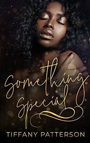 Something Special by Tiffany Patterson