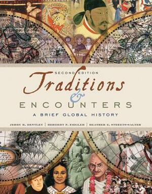 Looseleaf for Traditions and Encounters Brief by Herbert Ziegler, Jerry Bentley