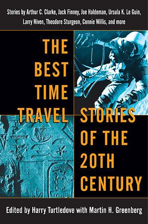 The Best Time Travel Stories of the 20th Century by Martin H. Greenberg