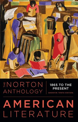 The Norton Anthology of American Literature: Shorter Tenth Edition, Vol. 2: 1865 to the Present by Robert S. Levine