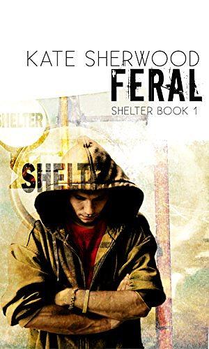 Feral by Kate Sherwood