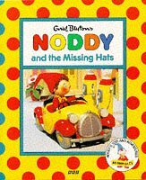 Enid Blyton's Noddy and the Missing Hats by BBC Children's Books, Enid Blyton