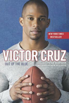 Out of the Blue by Peter Schrager, Victor Cruz