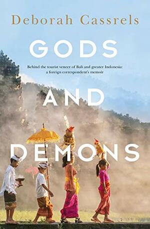 Gods and Demons by Deborah Cassrels