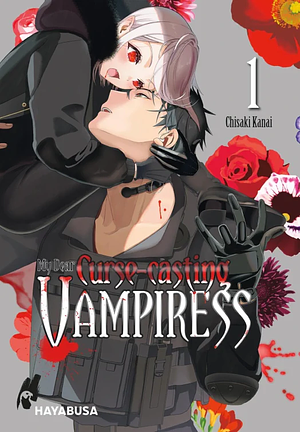 My Dear Curse-Casting Vampiress, Band 1 by Chisaki Kanai