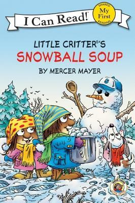 Snowball Soup by Mercer Mayer