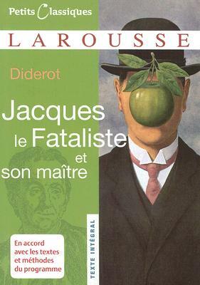 Jacques le Fataliste Et Son Maitre by Denis Diderot