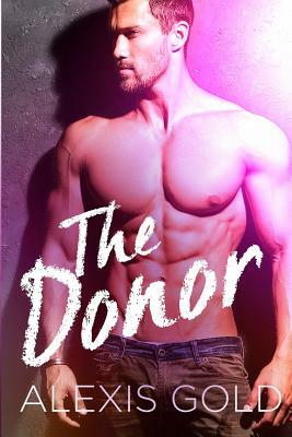 The Donor by Alexis Gold