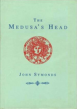 Medusa's Head by John Symonds