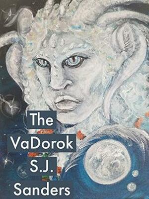 The VaDorok by S.J. Sanders